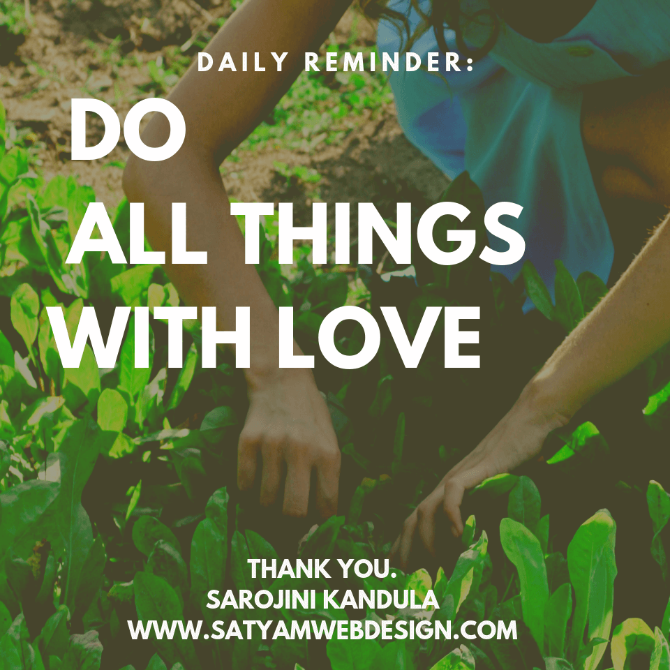 DO ALL THINGS WITH LOVE