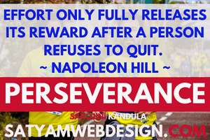 Effort only fully releases its reward after.. ” —Napoleon Hill