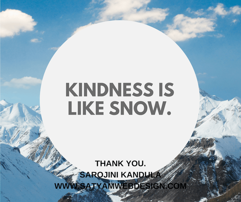 KINDNESS IS LIKE SNOW