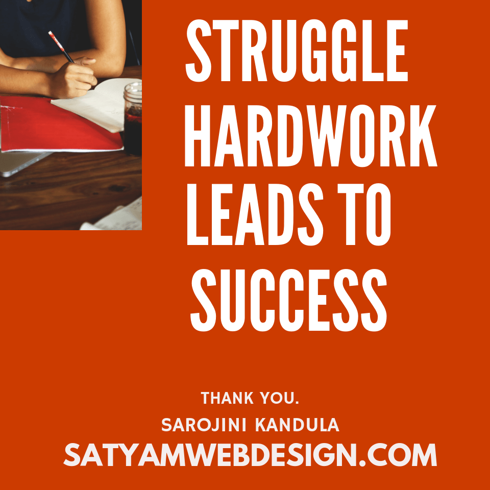 Struggle Hardwork Leads to Success - Positive Quotes