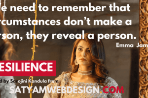 "“We need to remember that circumstances don’t make a person, they reveal a person ―Emma Jameson